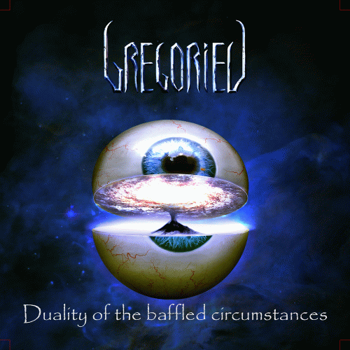 Gregoriev : Duality of the Baffled Circumstances